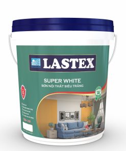 LASTEX 100: SƠN NỘI THẤT SIÊU TRẮNG CHỤI CHÙI RỬA TỐI ĐA